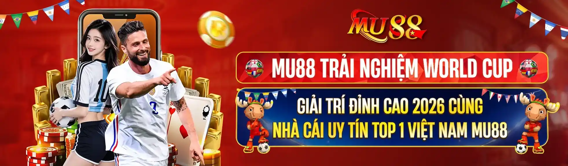 MU88 trải nghiệm WORLD CUP - Giải trí đỉnh cao cùng nhà cái uy tín top 1 Việt Nam MU88
